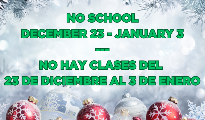 No School December 23- January 3